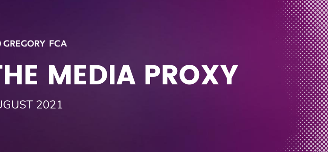 The Media Proxy | August 2021